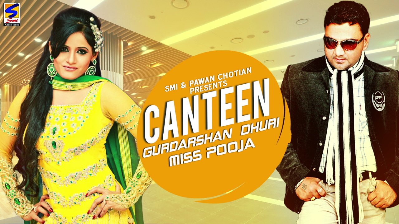 NEW PUNJABI SONGS || Miss Pooja | Gurdarshan Dhuri | CANTEEN | LATEST BRAND NEW PUNJABI SONG