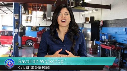 Bavarian Workshop West Hills         Impressive         5 Star Review by A G.