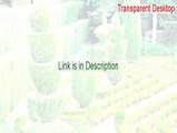 Transparent Desktop Full Download (Instant Download 2015)