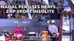 Benzema mis à nu, Nadal perd ses nerfs... ZAP Sport insolite