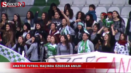 Download Video: Amatör futbol maçında Özgecan anıldı