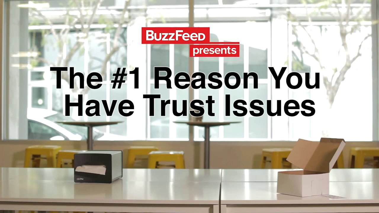 The #1 Reason You Have Trust Issues