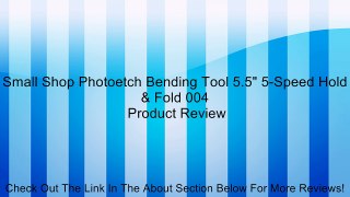 Small Shop Photoetch Bending Tool 5.5
