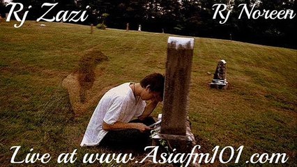 Sad poetry by Rj Zazi and Rj Noureen at Asiafm101