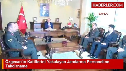 Özgecan'ın Katillerini Yakalayan Jandarma Personeline Takdirname
