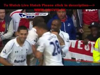 Tottenham Hotspur vs Manchester United Live Stream