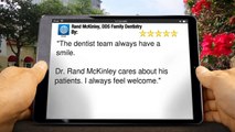 Rand McKinley, DDS Family Dentistry Battle Creek Great Five Star Review by