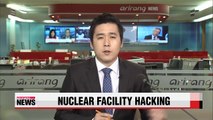 Official warns cyber attacks ongoing against S. Korea's nuclear facilities