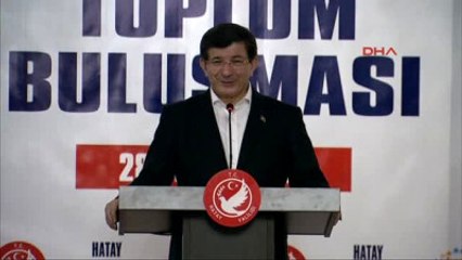 Başbakan Davutoğludin Adına Bazen Başka İsimler Adına Vahşet Uygulayanlar Hatay'a Bir Gelse -2