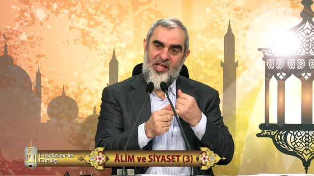 69) Hadislerle Diriliş - ÂLİM ve SİYASET (3) - Nureddin Yıldız - Sosyal Doku Vakfı