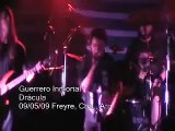 Guerrero Inmortal - Drácula - 09-05-09 Freyre, Cba., Arg.