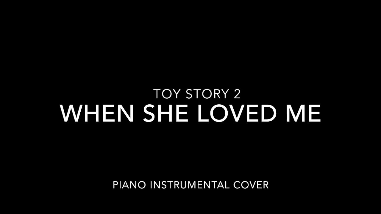 Toy Story 2: When she loved me (piano instrumental)