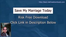 Save My Marriage Today - Save My Marriage Today Review