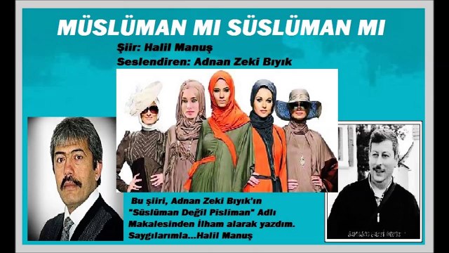 Müslüman mı Süslüman mı Şiiri-Adnan Zeki Bıyık