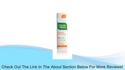 Cleanwell All-natural Hand Sanitizer, Orange Vanilla Scent, 1 Ounce Review
