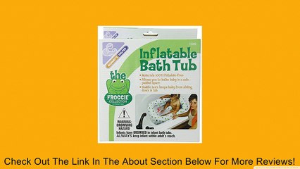 Mommy's Helper Inflatable Bath Tub Froggie Collection, White/Green, 6-18 Months Review