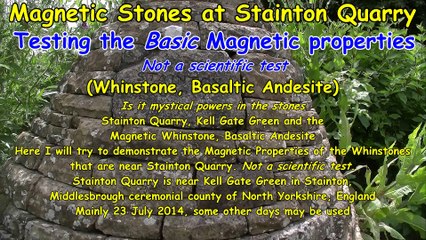 Magnetic Stones Testing at Stainton Quarry