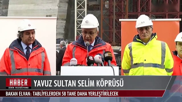 YAVUZ SULTAN SELİM KÖPRÜSÜ