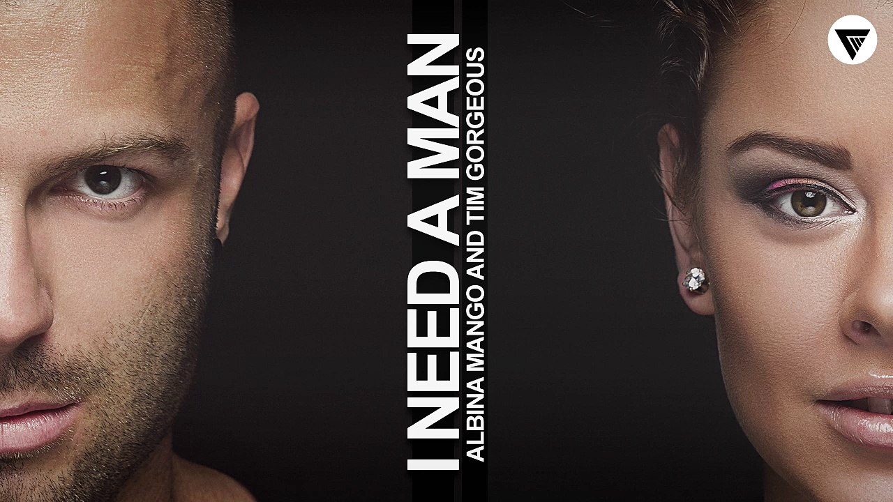 Albina Mango & Tim Gorgeous - I Need a Man [Clubmasters Records]