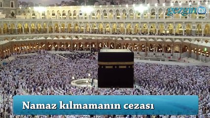 m. zeki ceylan namaz kılmamanın cezası