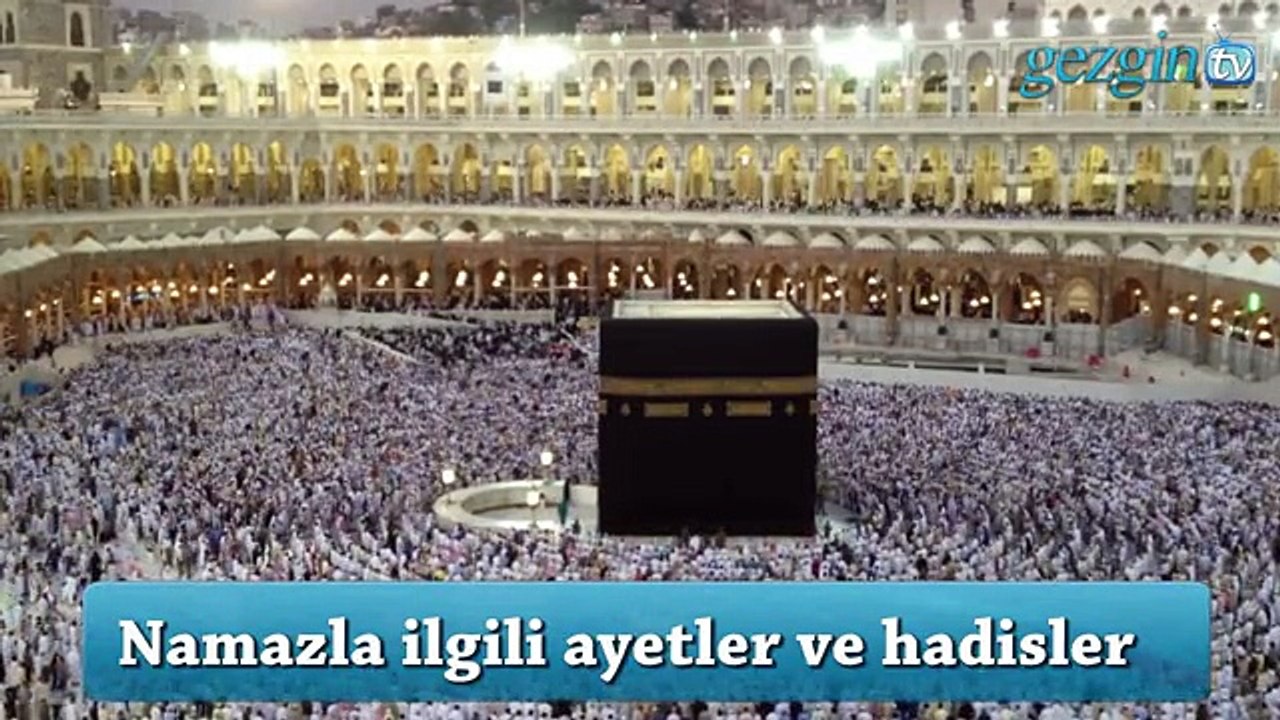 Namazla ilgili ayetler ve hadisler