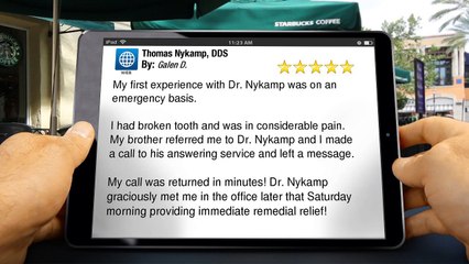 Thomas Nykamp, DDS Grand RapidsSuperb Five Star Review by Galen D.
