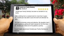 VanderLaan Family Dentistry Byron CenterExcellent Five Star Review by Christina B.