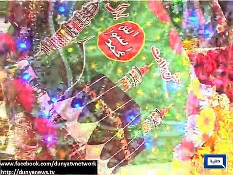 Dunya news- Preparations in full swing for Eid Milad-un-Nabi