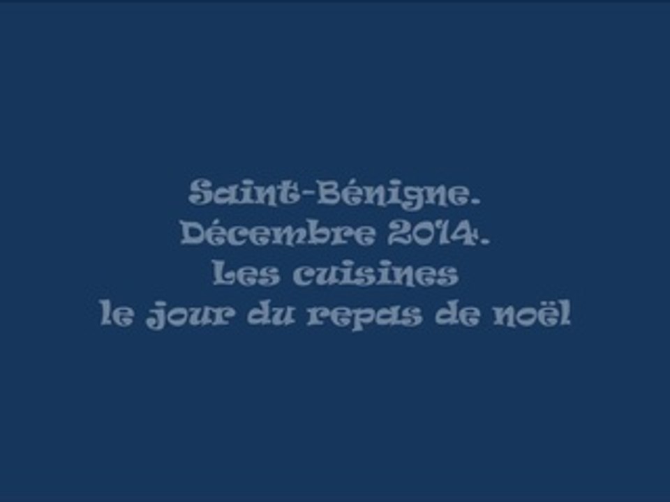 Saint-Bénigne. Cuisine de la cantine décembre 2014.