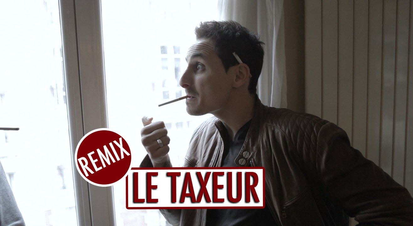 Le taxeur - REMIX