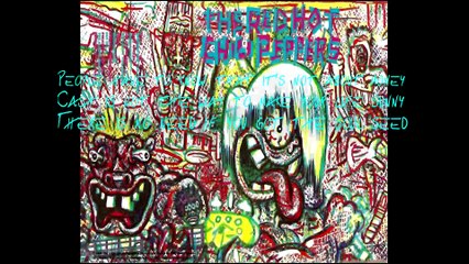 Red Hot Chili Peppers What It Is (aka Nina's Song) with lyrics