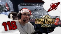 Euro Truck Simulator 2 | La Chronique du Routier #118: Joyeux Noël 2014 !
