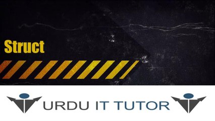 C# Struct Tutorial in Urdu/Hindi: Learn to Define and Use Structures Easily