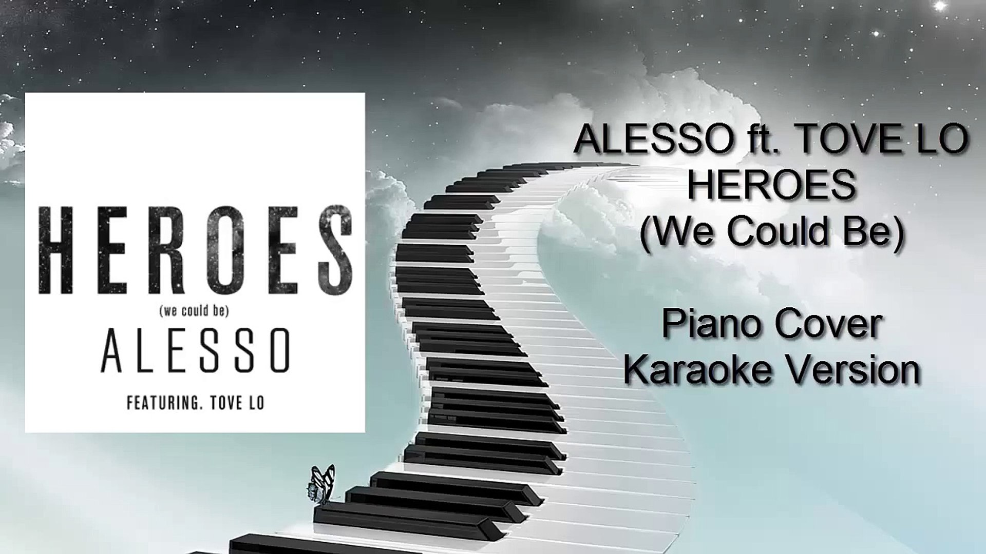 ALESSO ft. TOVE LO - HEROES ( We Could Be ) Piano Instrumental Karaoke  Cover - video Dailymotion