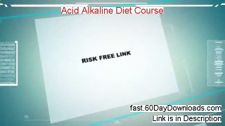 Acid Alkaline Diet Course Review (Top 2014 PDF Review)