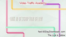 Video Traffic Academy Download the Program Free of Risk - the real truth exposed