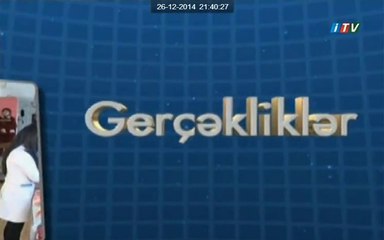 "Gerçəkliklər" tok-şou. 5-ci veriliş.26.12.2014