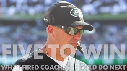 5 to Win: What fired NFL coaches should do next