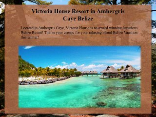 10 Warm Weather Belize Resorts to Visit This Winter!