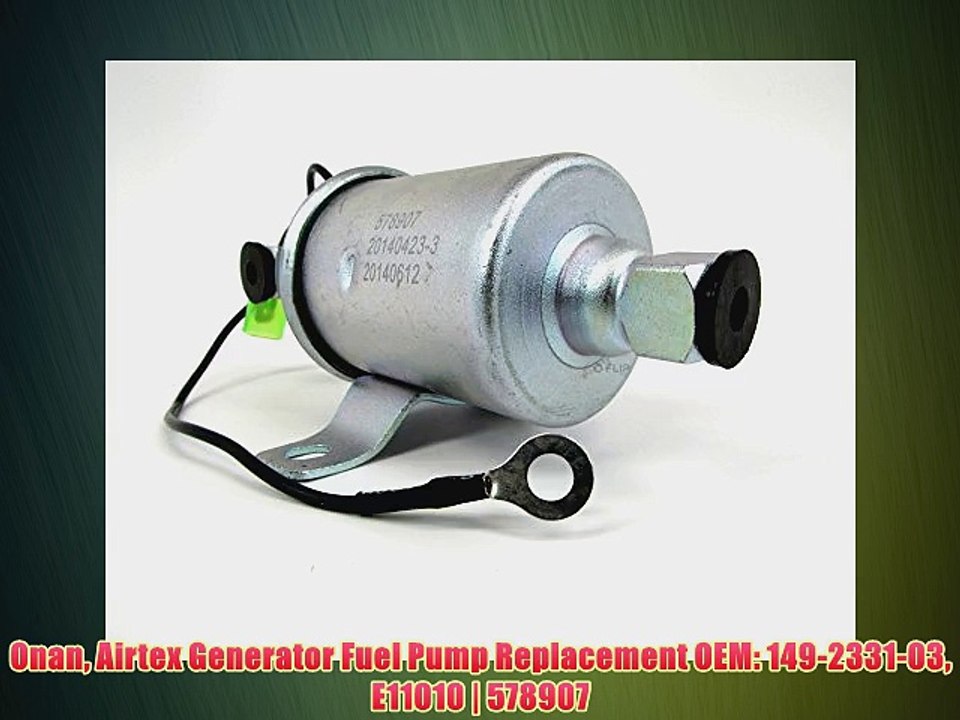 Onan Airtex Generator Fuel Pump Replacement OEM 149233103 E11010 578907