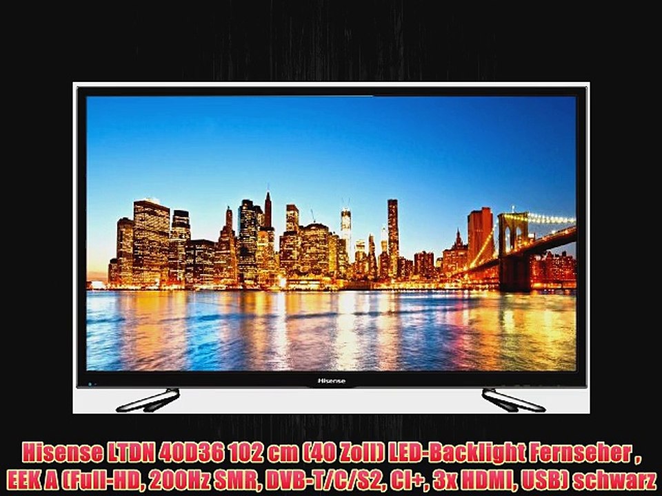 Hisense LTDN 40D36 102 cm (40 Zoll) LED-Backlight Fernseher  EEK A (Full-HD 200Hz SMR DVB-T/C/S2