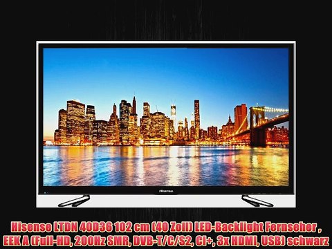 Hisense LTDN 40D36 102 cm (40 Zoll) LED-Backlight Fernseher EEK A (Full-HD 200Hz SMR DVB-T/C/S2