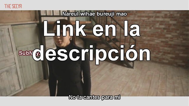 THE SEEYA - The Song of love Feat. LE (EXID) MV [Sub Español + Rom]
