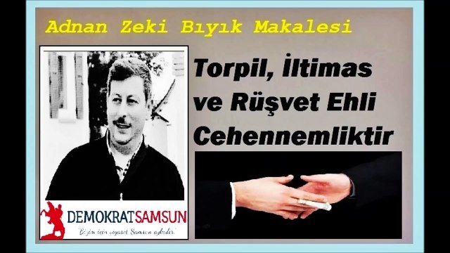 Torpil Ehli Cehennemliktir - Adnan Zeki Bıyık (Sesli Makale)