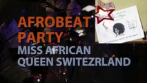 Afrobeat Party ● Miss African Queen ●  After