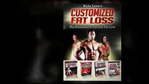 Customized Fat Loss Review - Review of Kyle Leon's New Product