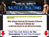 Visual Impact Muscle Building Workout Routine   DISCOUNT   BONUS