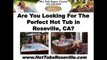 Hot Tubs Roseville, Jacuzzi Spas, CA