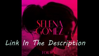 DOWNLOAD Selena Gomez-Album-For You-[FULL ALBUM]