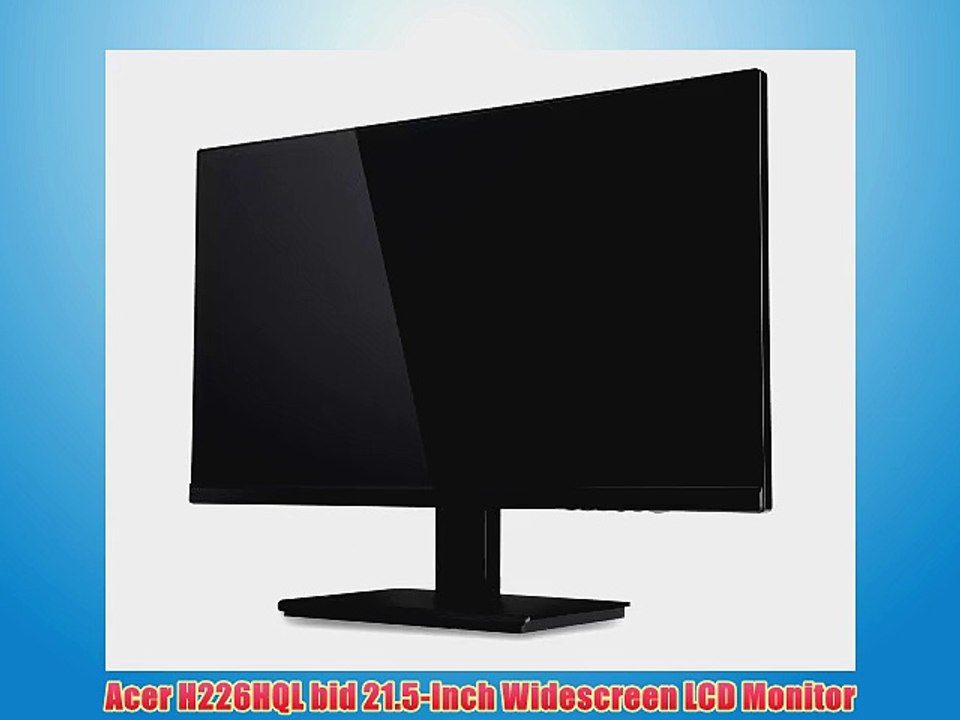 Acer H226HQL bid 21.5-Inch Widescreen LCD Monitor